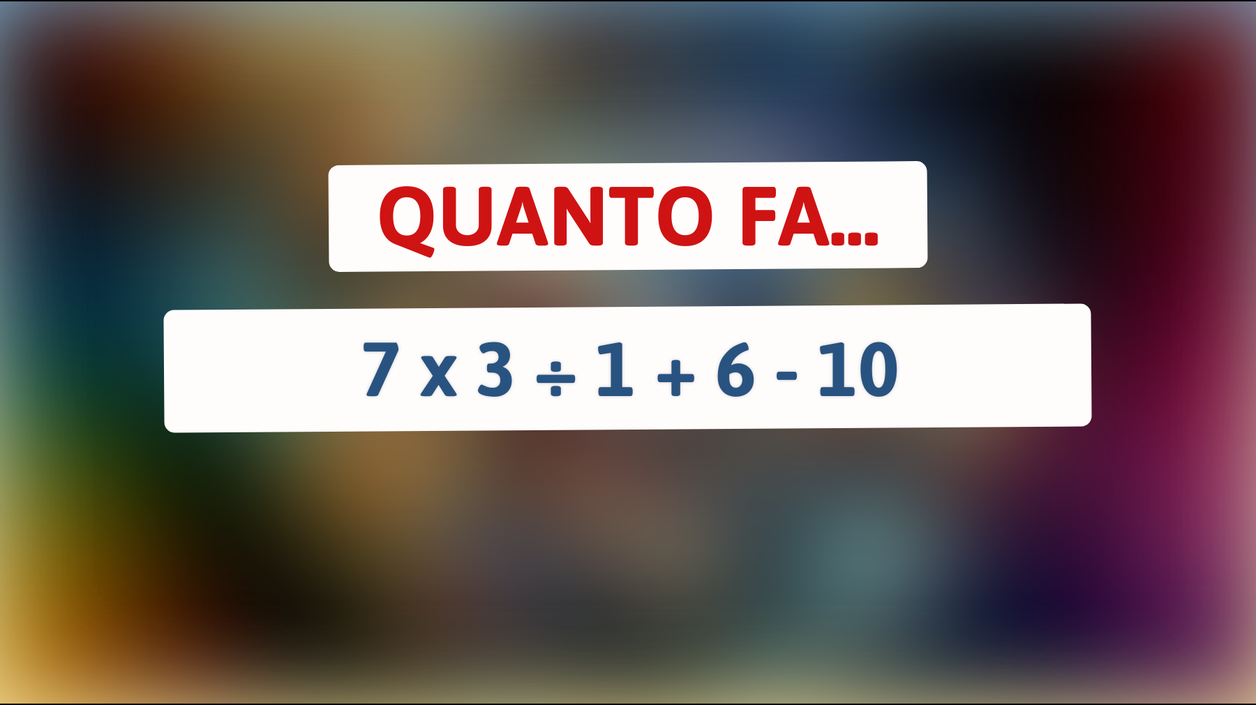 \"Se sei un vero genio, risolvi questo semplice calcolo che confonde il 90% delle persone!\""
